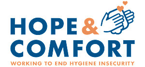 Hope & Comfort Working to End Hygiene Insecurity Logo